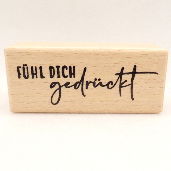 Holzstempel fühl dich gedrückt Atelier Rägeboge GmbH